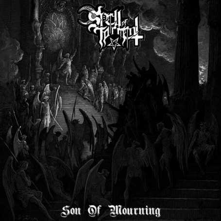 SPELL OF TORMENT - Son of Mourning