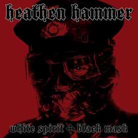 HEATHEN HAMMER - White Spirit Black Mask
