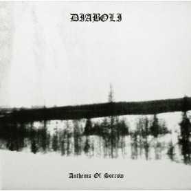 DIABOLI - Anthems Of Sorrow