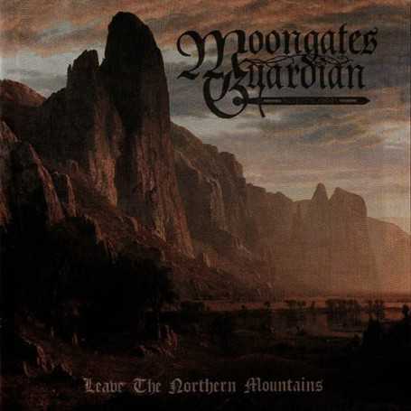 MOONGATES GUARDIAN - Leave the Northern Mountains