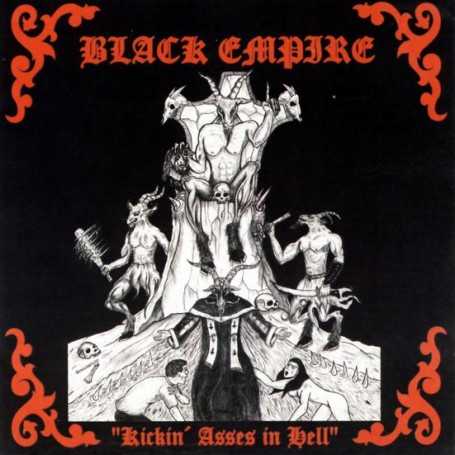 BLACK EMPIRE - Kicki'n Asses In Hell . CD