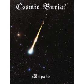 COSMIC BURIAL - Impakt . CD