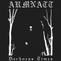 ARMNATT - Darkness Times . LP