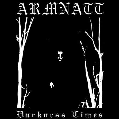 ARMNATT - Darkness Times . CD