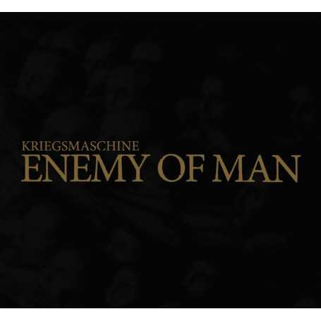 KRIEGSMASCHINE - Enemy of Man . CD