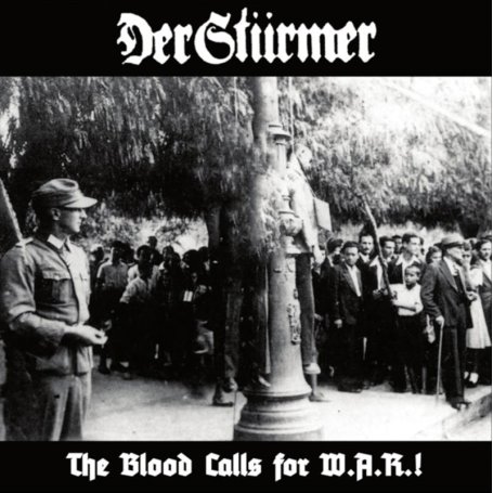 DER STÜRMER - The Blood Calls for W.A.R. . LP