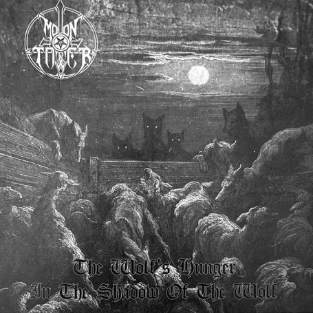 MOONTOWER - The Wolf's Hunger / In the Shadow of the Wolf . CD