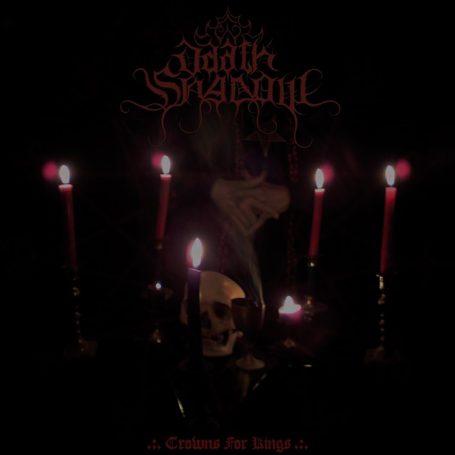Daäth Shadow - Crowns for Kings . CD