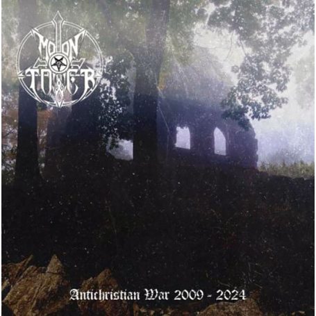 MOONTOWER - Antichristian War 2009-2024 . CD