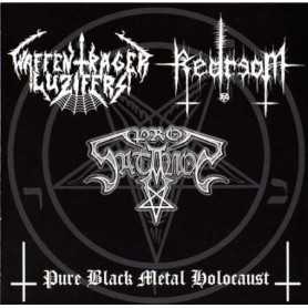 WAFFENTRAGER LUZIFERS / REDREOM / PROSATANOS - Pure Black Metal Holocaust . CD