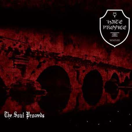 HATE PROFILE - Opus II: The Soul Proceeds . CD