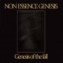 NON ESSENCE GENESIS - Genesis of the Fall . CD