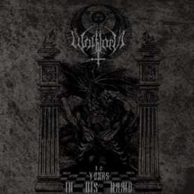 WOLFTHORN - 10 Years in His Name . CD