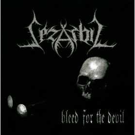 SEZARBIL - Bleed fot the Devil . CD