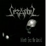 SEZARBIL - Bleed fot the Devil . CD