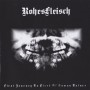 ROHESFLEISCH - First Journey to Flesh of Human Nature . CD