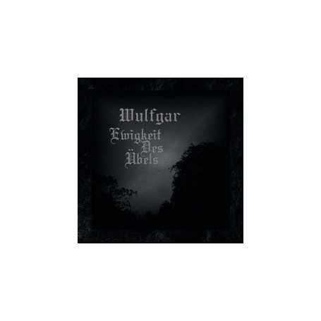 WULFGAR - Ewigkeit Des Ubels . CD