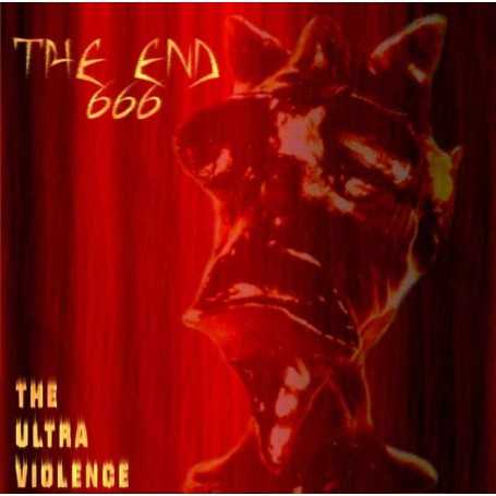 THE END 666 - The Ultra Violence . CD