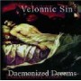 Sin Origin / Velonnic Sin - Beyond The Cemetery Gates / Daemonized Dreams 