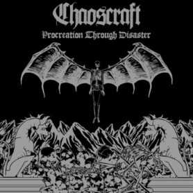 CHAOSCRAFT - Procreation Through Disaster