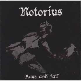 NOTORIUS - Rage and Fail