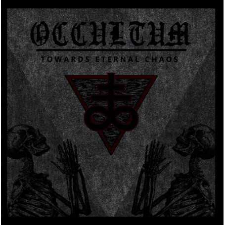 OCCULTUM - Towards Eternal Chaos