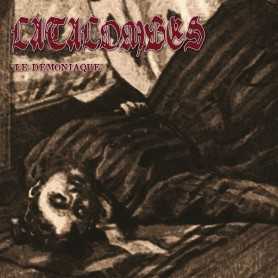 CATACOMBES - Le Démoniaque . CD