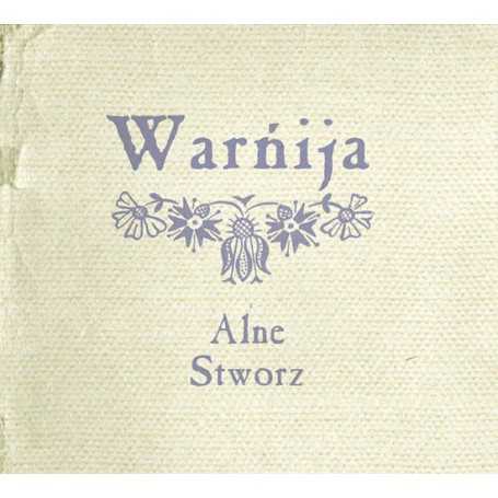 ALNE / STWORZ - Warńija