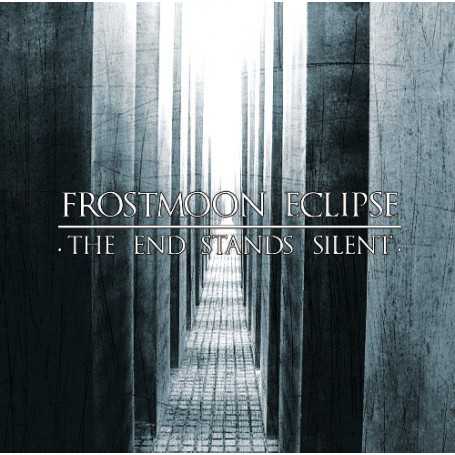 FROSTMOON ECLIPSE - The End Stands Silent . CD