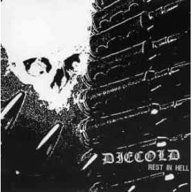 DIECOLD - Rest in Hell . CD