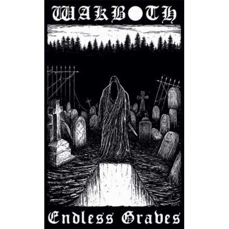 WAKBOTH - Endless Graves