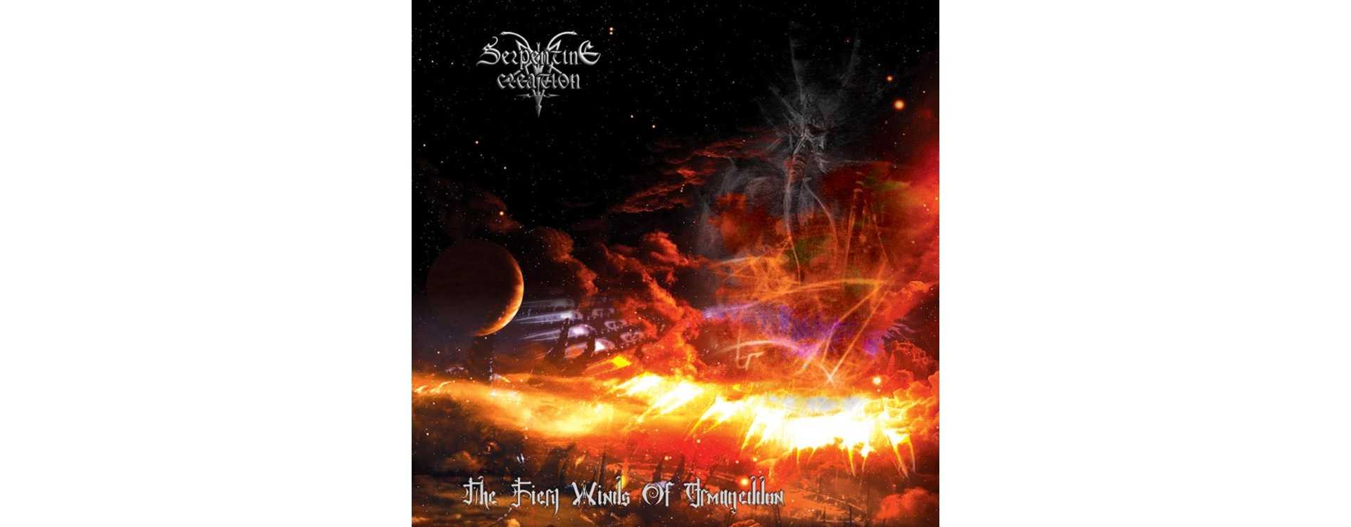 SERPENTINE CREATION - The Fiery Winds of Armageddon . CD