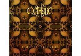ORTHANC - L’Amorce du Déclin . Digipack CD